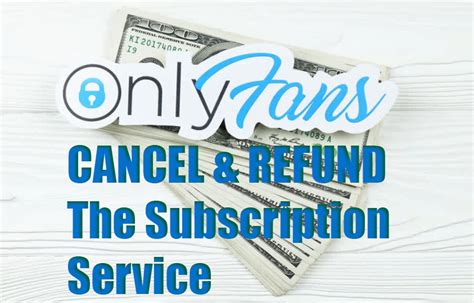 OnlyFans Chargebacks & Refund Policies